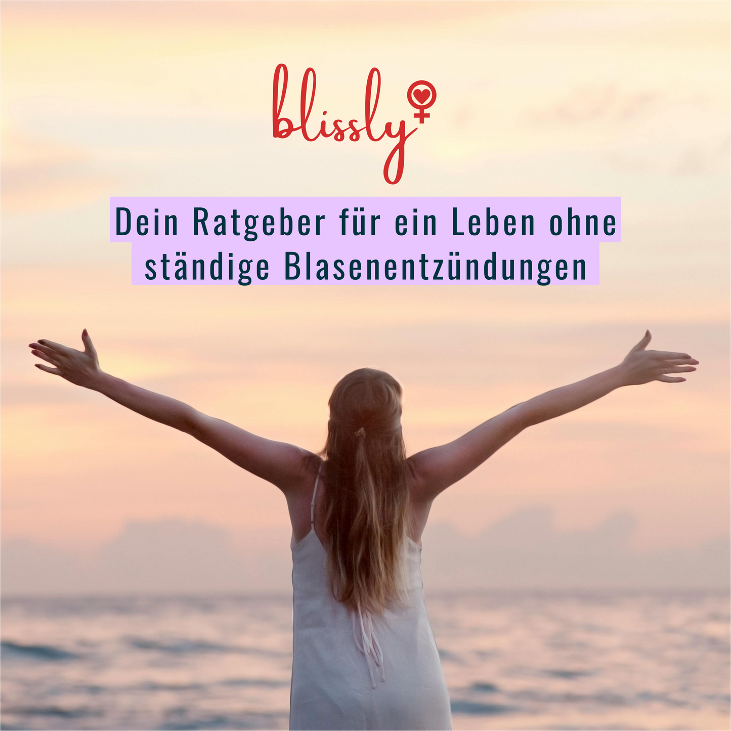 Ursachen-bekämpfung und Vorbeugung von wiederkehrenden Blasenentzündungen - Ratgeber